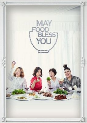 May Food Bless You Season 1