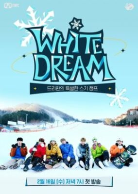 White Dream: Drippin’s Special Ski Camp