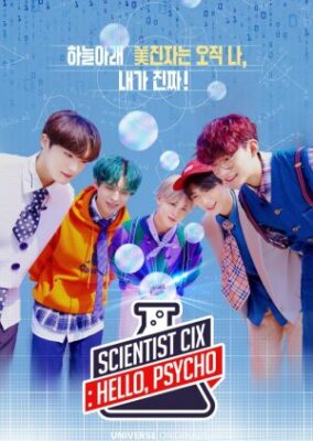 Scientist CIX: HELLO, Psycho