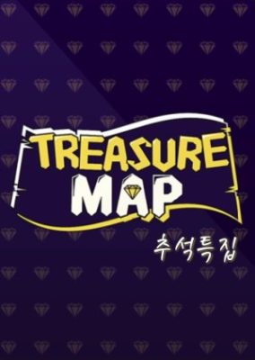 Treasure Map Chuseok Special