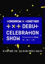 Tomorrow x Together Debut Celebration Show (2019)