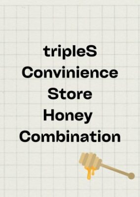 tripleS: Convenience Store Honey Association (2022)