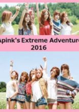 Apink's Extreme Adventure (2016)