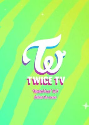 Twice TV “Alcohol-Free”