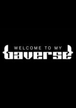 Welcome to My Baverse (2021)