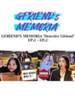 GFRIEND's MEMORIA - Detective Gfriend (2021)