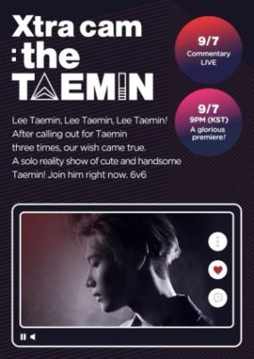 the TAEMIN: Xtra cam