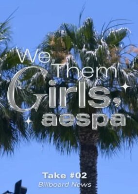 We Them Girls, aespa