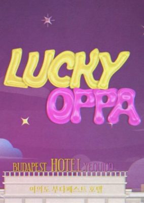 Lucky Oppa (2022)
