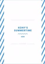 KONY'S SUMMERTIME (2016)