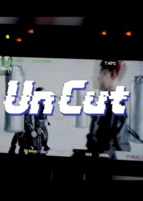 [Un Cut] Production Story
