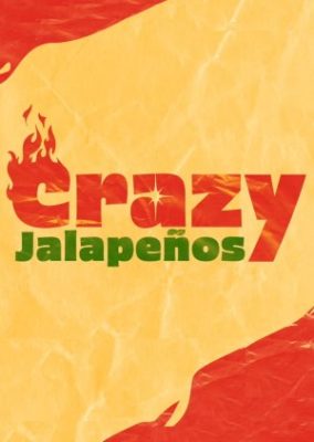 Crazy Jalapeños (2021)