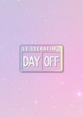 Le Sserafim’s Day Off