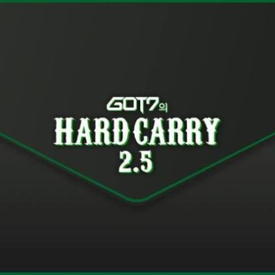 GOT7's Hard Carry 2.5 (2019)