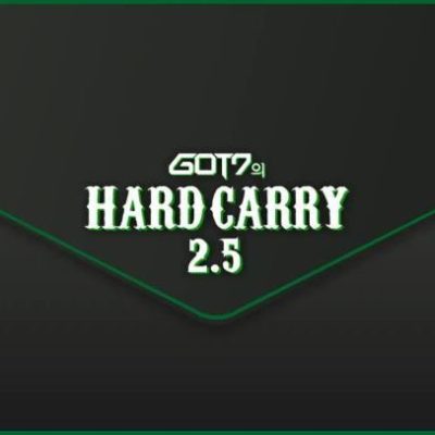 GOT7’s Hard Carry Season 2.5