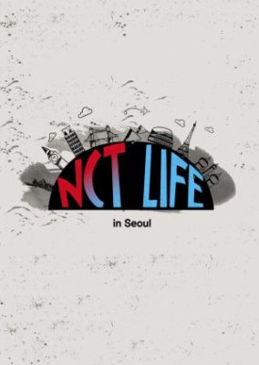 NCT Life in Seoul (2016)