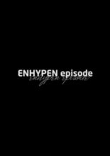 ENHYPEN Episode (2020)